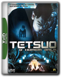 Tetsuo: O Homem Bala   DVDRip XviD   Dual Audio
