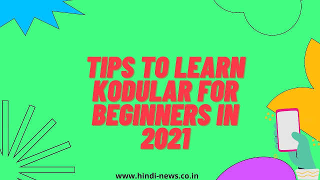 Tips to learn Kodular for Beginners in 2021