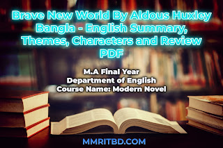 Brave New World By Aldous Huxley Bangla - English Summary, Themes, Characters and Review PDF