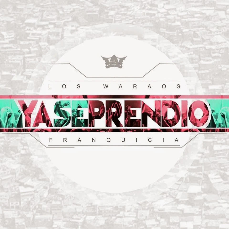 Los waraos - ya se prendio