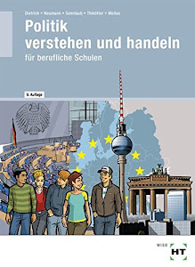 Politik verstehen und handeln für berufliche Schulen