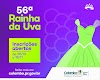 Concurso vai eleger Rainha e Princesas da 56ª Festa da Uva com idade mínima de 16 anos