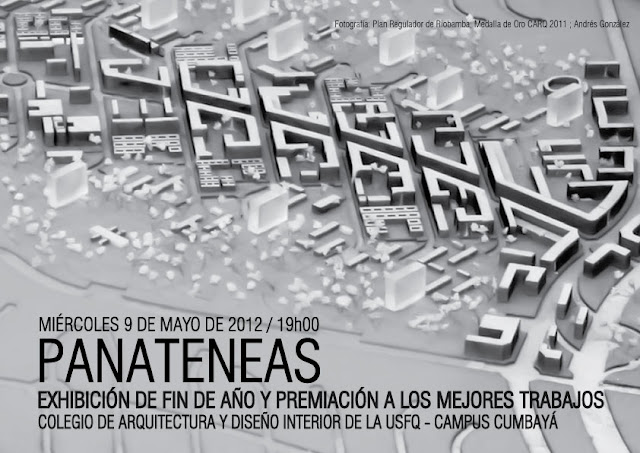 Exhibición de fin de año y premiación de Arquitectura. Miércoles 9 de mayo, 19h00, Colegio de Arquitectura. Entrada libre.