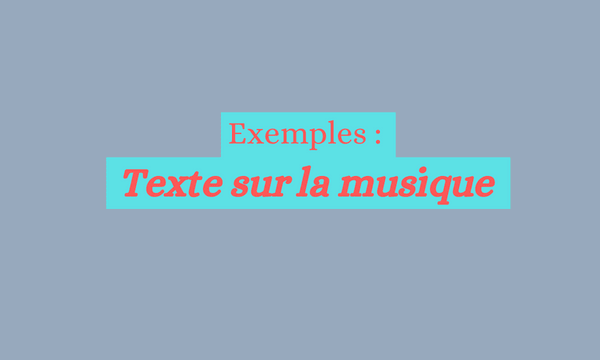 Texte sur la musique : Exemples