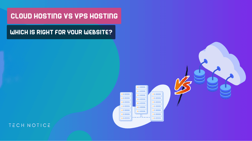 Cloud Hosting Vs VPS Hosting