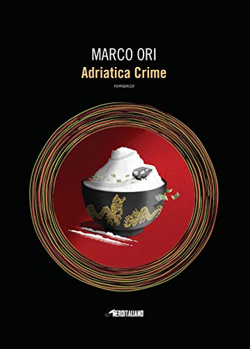 La copertina del libro Adriatica Crime di Marco Ori