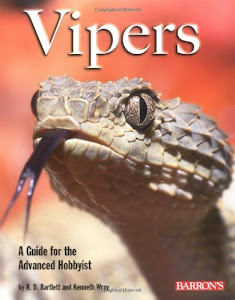 Vipers: A Guide for the Advanced Hobbyist