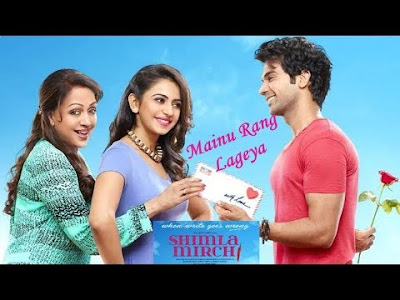 MAINU RANG LAGEYA LYRICS - Shimla Mirch 