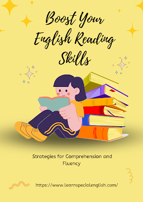 Boost Your English Reading Skills: Strategies for Comprehension and Fluency