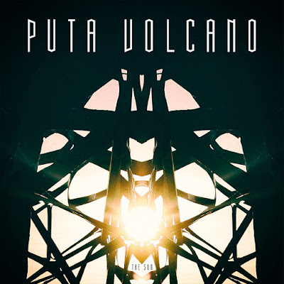 Puta Volcano - The Sun