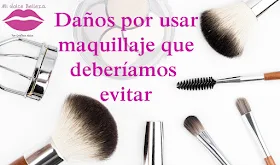 Daños por usar maquillaje que deberíamos evitar