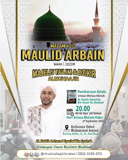 Malam Ke-2 Maulid Arbain 1444 Hijriyah