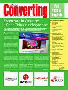 Converting 2015-01 - da Gennaio a Marzo 2015 | CBR 96 dpi | Bimestrale | Professionisti | Converting | Cartotecnica | Stampa
Converting by ItaliaImballaggio è una rivista nata con lo scopo di fornire un’informazione ragionata sul mercato, sui protagonisti e sulle tecnologie dell'industria cartotecnica, della stampa e della trasformazione di imballaggi. Sostenuta dalla collaborazione con ATIF e dalle sinergie con ACIMGA e CENTREXPO, intende offrire aggiornamenti tempestivi e spunti di riflessione ai lettori, ovvero ai decisori di acquisto. La struttura grafica, gradevole nella sua semplicità, rispecchia correttamente l’attenzione ai contenuti e agevola la consultazione dei fascicoli, che sono scritti in italiano e in inglese in modo da essere accessibili ai lettori internazionali.