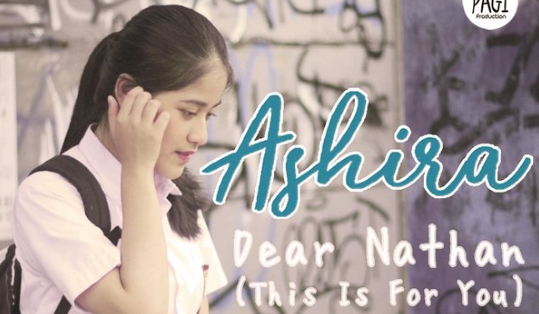 Lirik Lagu Dear Nathan (This is for you) - Ashira