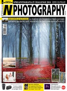 NPhotography 80 - Novembre 2018 | ISSN 2240-5097 | TRUE PDF | Mensile | Professionisti | Fotografia
Finalmente il mensile dedicato solo al mondo Nikon.
Tutte le news, le prove in anteprima, i consigli dei migliori fotografi con spiegazioni chiare e semplici per approfondire le tecniche di ripresa.
Non lasciartela scappare e diventa un vero professionista della fotografia.