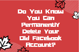 Do you know you can permanently delete your old Facebook account?