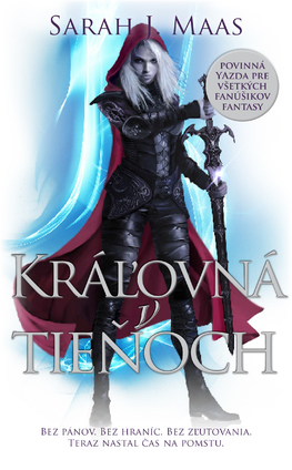 Sarah J. Maas - Kráľovná v tieňoch