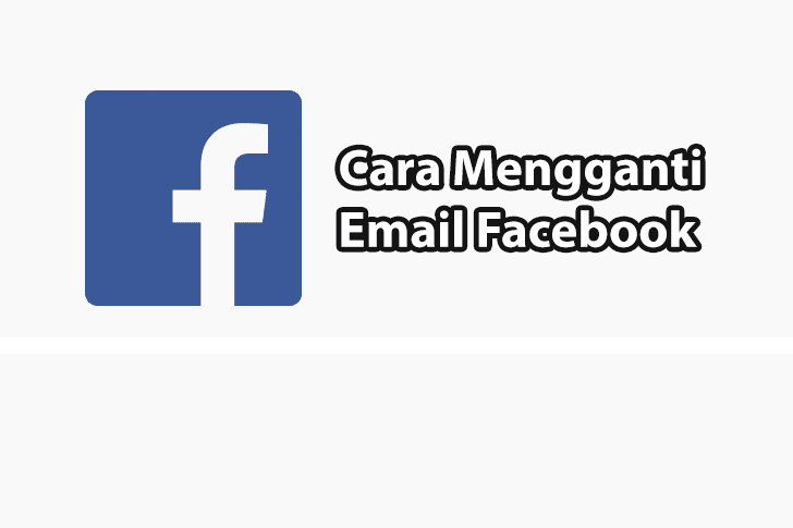 Cara Ganti Email FB