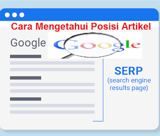 Cara Mengetahui Posisi Artikel Di Search Engine