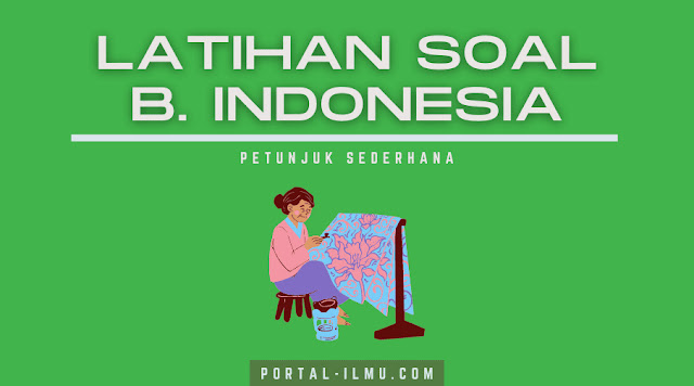 Latihan Soal Materi Petunjuk Sederhana, Bahasa Indonesia Kelas 1 SD