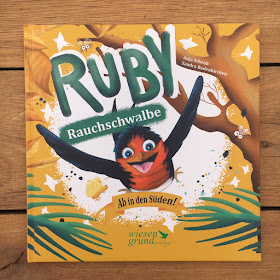 "Ruby Rauchschwalbe - Ab in den Süden!" von Anja Schenk, illustriert von Sandra Rodenkirchen, erschienen im Wiesengrund Verlag