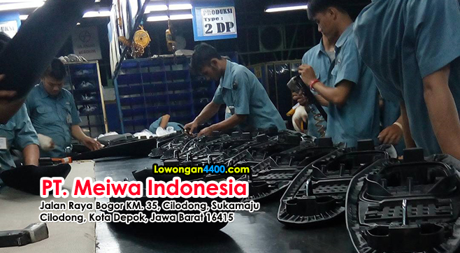 Lowongan Kerja PT. MEIWA Indonesia Plant 2 Cilodong Depok