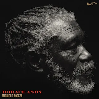 ALBUM: Midnight Rocker - Horace Andy - 2022