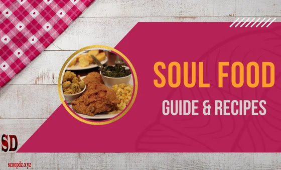 How to Create a Healthy Soul Food Plate — Guide and Recipes 2022