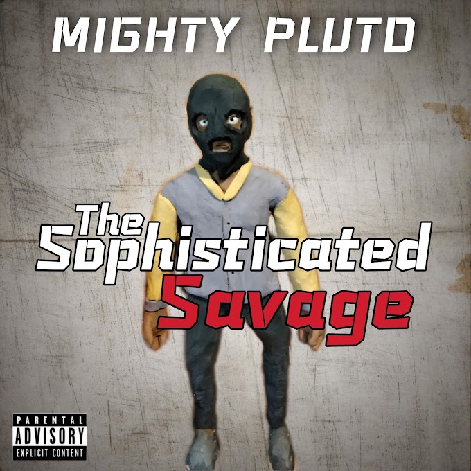 ARTIST SPOTLIGHT: Mighty PLUTO is  'The Sophisticated Savage'