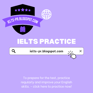 Click here for IELTS PRACTICE
