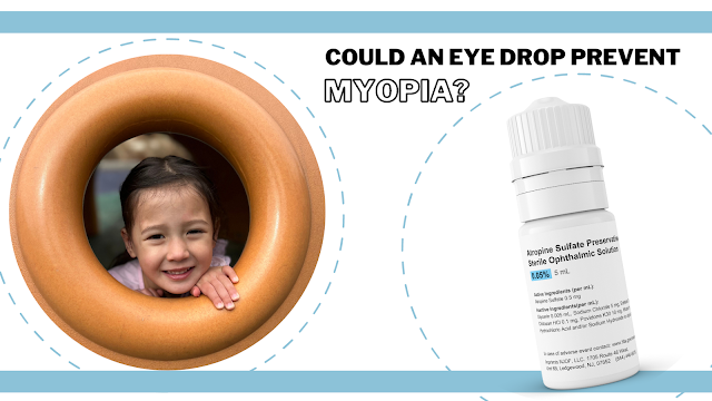 could an eye drop prevent myopia?