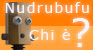 Nudrubufu chi e'?