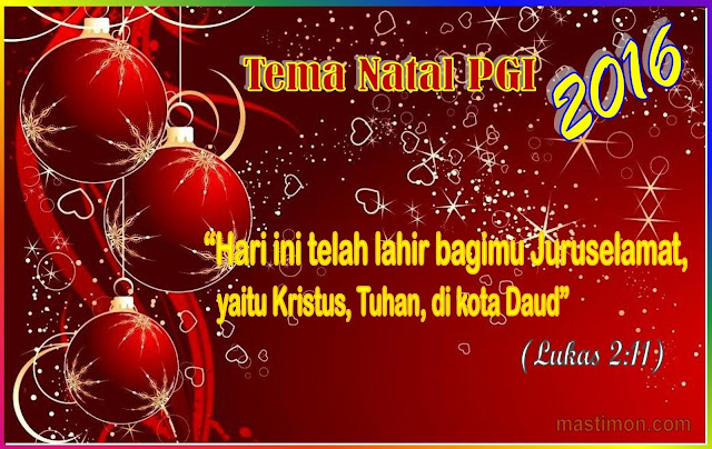 Tema Natal Pgi Persatuan Gereja Gereja Di Indonesia Tahun 2016 Mastimon Com