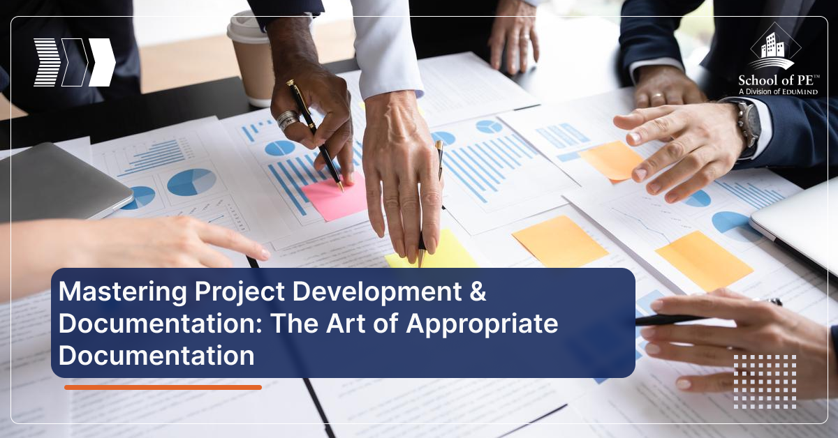 Mastering Project Development & Documentation: The Art of Appropriate Documentation
