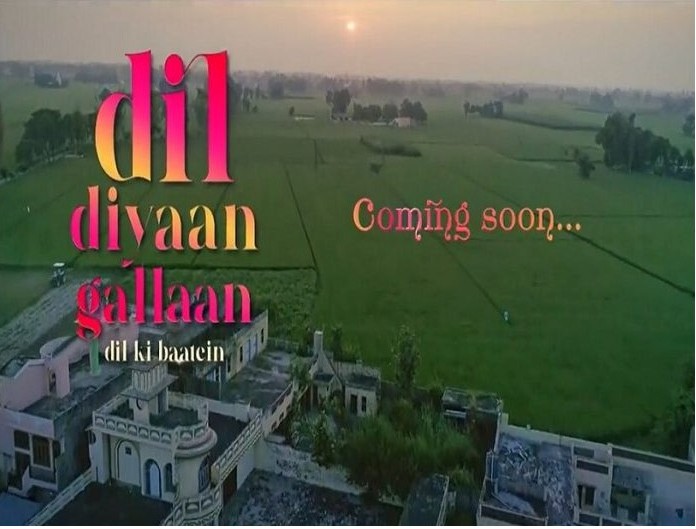 Sab TV Dil Diyaan Gallaan wiki, Full Star Cast and crew, Promos, story, Timings, BARC/TRP Rating, actress Character Name, Photo, wallpaper. Dil Diyaan Gallaan on Sab TV wiki Plot, Cast,Promo, Title Song, Timing, Start Date, Timings & Promo Details