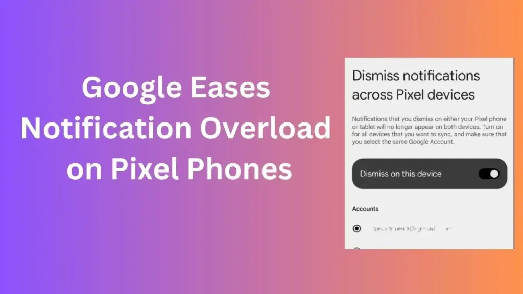 Google Eases Notification Overload on Pixel Phones