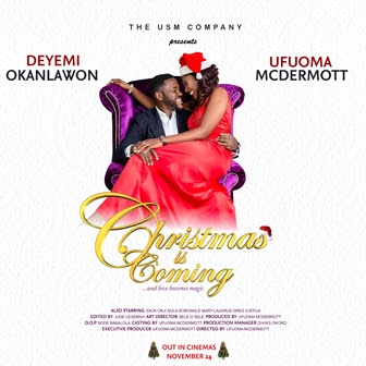 Nollywood?s Best Christmas Movie in Cinemas with Sola Sobowale, Ufuoma McDermott, Chioma Akpotha, Deyemi Okanlawon and More