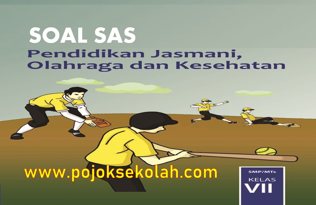Soal SAS PJOK Kelas 7