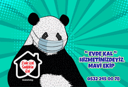 EVDE KAL  BİZ HİZMETİNİZDEYİZ.  MAVİ EKİP, 0532 245 00 78