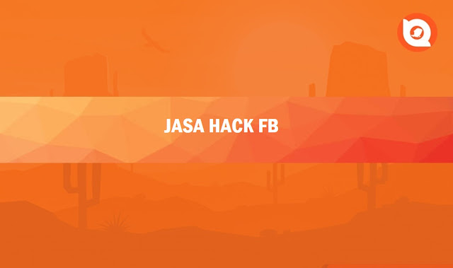 Jasa Hack Fb 2022