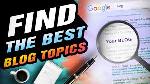  5 Amazing Tips to Find New Content Topics 