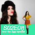 S02E08 -  And the Egg Special (E O Ovo Especial)