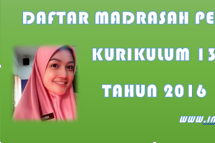 √ Sk Dirjen Nomor 3932 Tahun 2019 : Daftar Madrasah Pelaksana Kurikulum
2013 Seluruh Indonesia