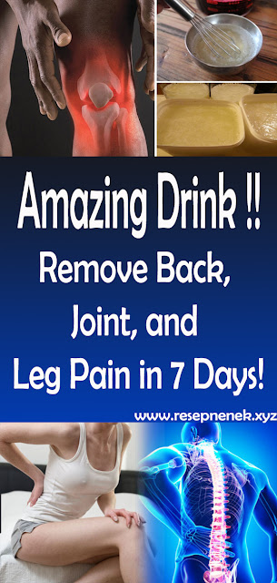 Amazing Drink: Remove Back, Joint, and Leg Pain in 7 Days!