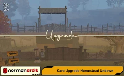 Cara Upgrade Homestead di Garena Undawn