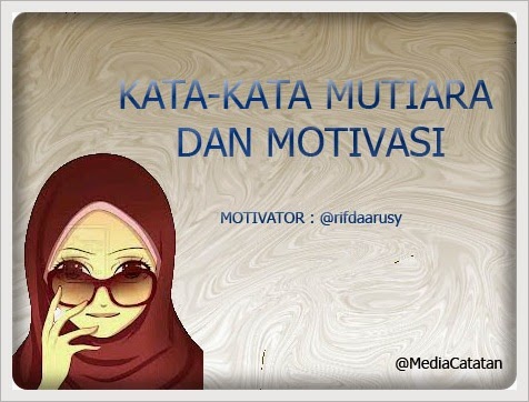 kata kata mutiara, kata kata motivasi