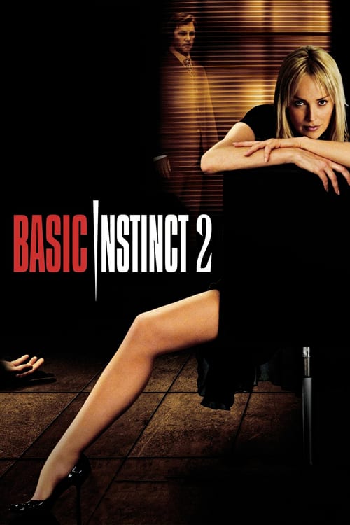 Watch Basic Instinct 2 2006 Full Movie With English Subtitles