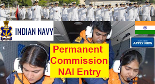 Indian Navy Permanent Commission NAI Entry Scheme 2017- Apply Online