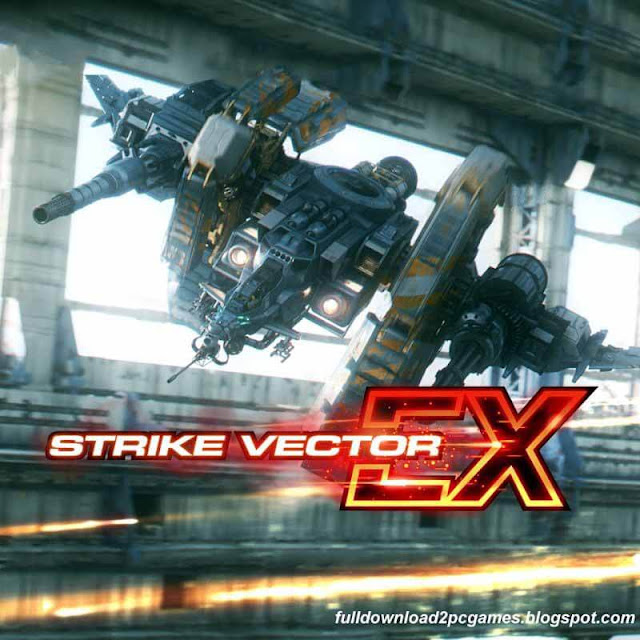 Strike Vector EX Game Free Download for PC