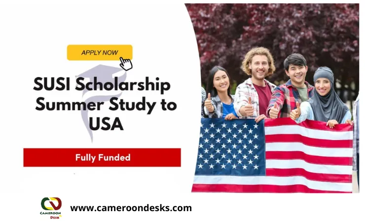 Fully Funded SUSI Summer Exchange Program 2024 in the USA